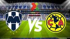 ¿Quién transmite el Monterrey vs América? Horario y CANAL de transmisión del partido de Liga MX 2025 (FOTO: Especial)