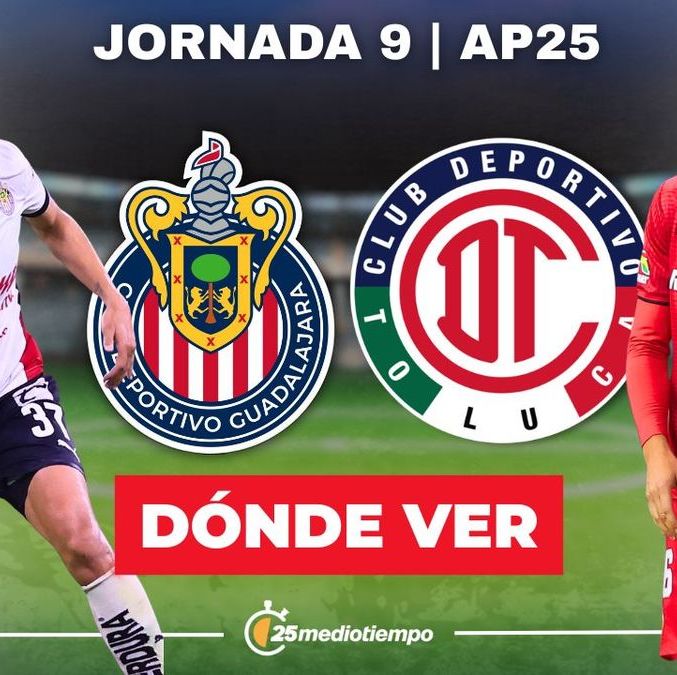 Rivalidad Guadalajara vs. Toluca Jornada 9 Apertura 2025
