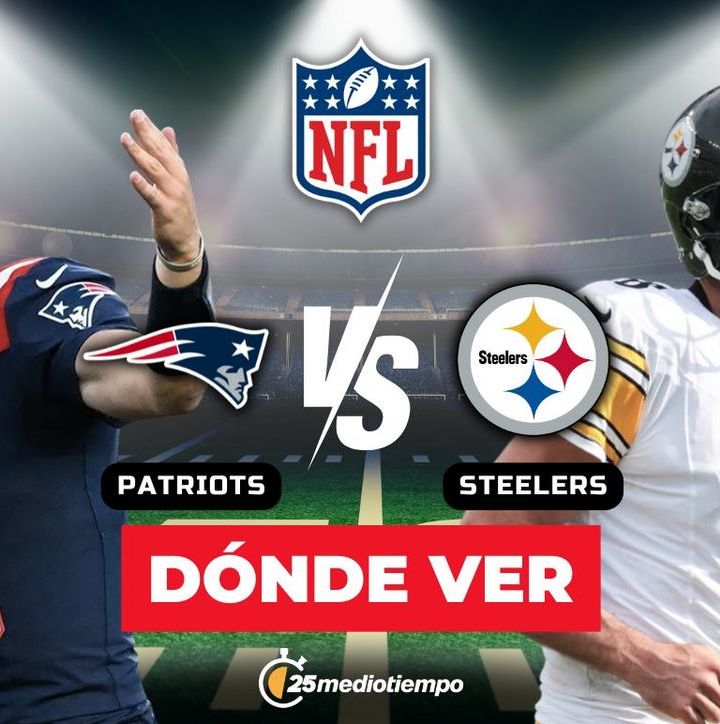 New England Patriots vs Pittsburgh Steelers: horario y canal de transmisión EN VIVO Semana 3 NFL 2025. (Foto): Especial.