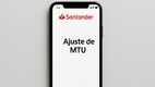 Así puedes ajustar el MTU en tu banca móvil de Santander. Foto: Sora IA