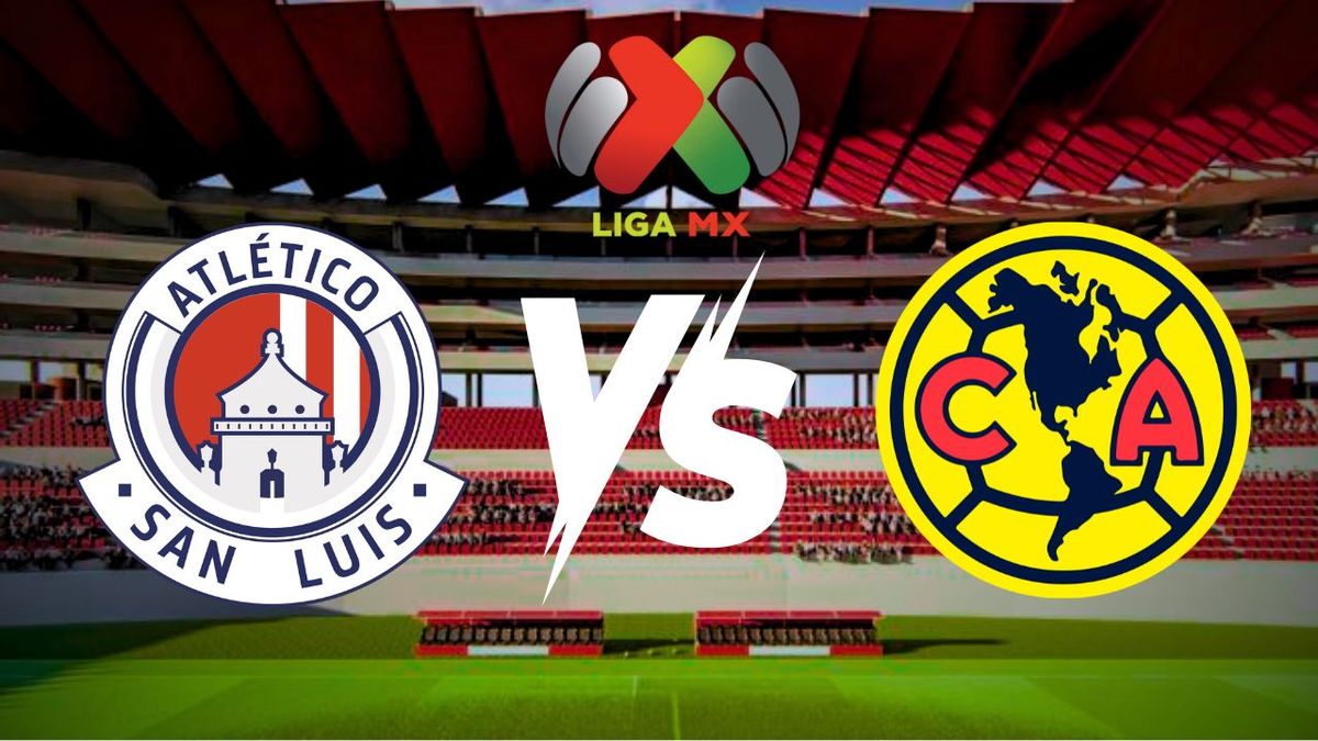 ¿En qué canal transmiten EN VIVO el Atlético San Luis vs América?