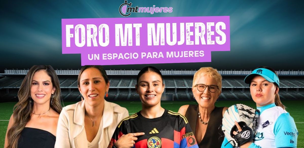 Así fue la experiencia única de Foro MT Mujeres 2025 | Foto: Fátima Vázquez