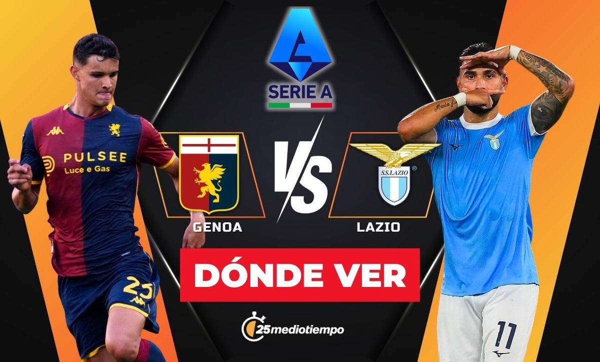 Dónde ver Genoa vs Lazio EN VIVO: horario y canal Serie A 2025 HOY