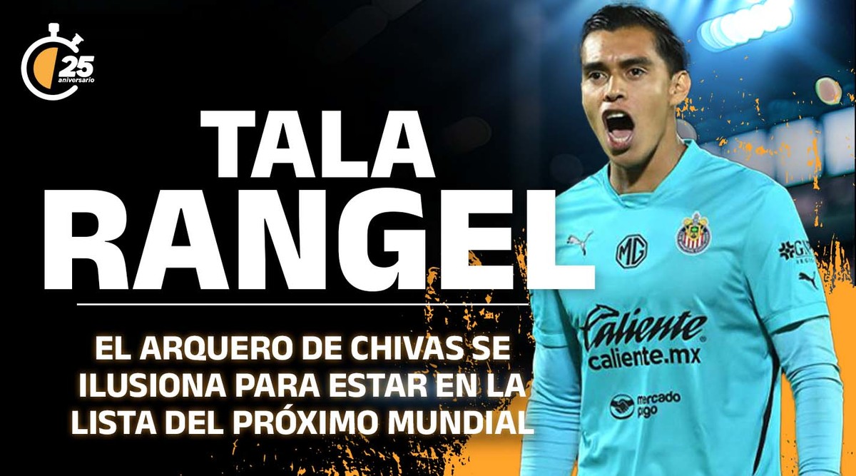 Tala Rangel: 'Me veo en la Copa del Mundo'