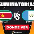 Surinam vs Guatemala EN VIVO