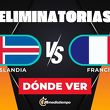 Islandia vs Francia: horario y canal de partido EN VIVO Eliminatorias Mundial 2026. (FOTO): Especial.