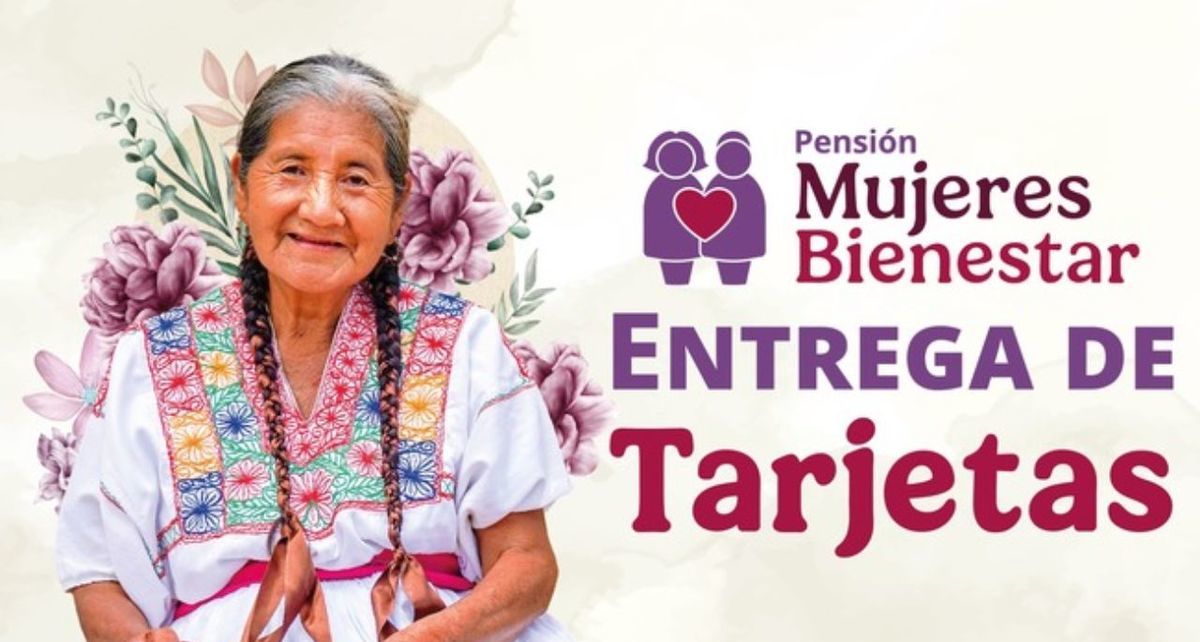 Atención | Cambia la fecha límite para recoger la tarjeta de la Pensión Mujeres Bienestar (FOTO: Gobierno de México)