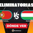 Consulta la previa de Portugal vs. Hungría para ver EN VIVO Eliminatorias Mundialistas de la UEFA. Diseño: Abigail Sequera