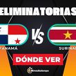 Panamá vs Surinam: horario y canal de partido EN VIVO Eliminatorias Mundial 2026. (FOTO): Especial.