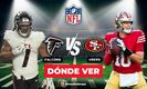 Atlanta Falcons vs San Francisco 49ers: horario y canal de partido Semana 7 NFL 2025. (FOTO): Especial.