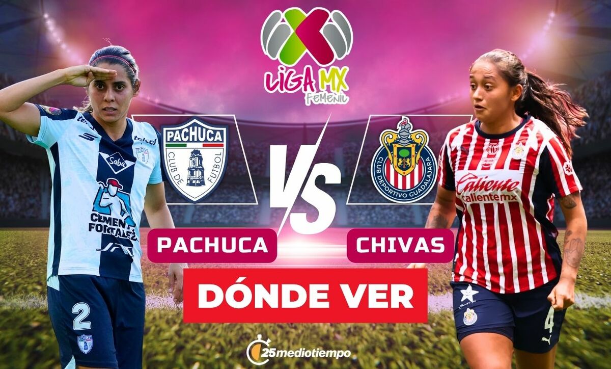 A qué hora y dónde ver Pachuca vs Chivas EN VIVO: Liga MX Femenil 2025