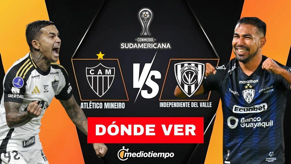 Dónde Ver Atlético Mineiro Vs Independiente Del Valle Sudamericana