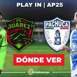 FC Juárez vs. Club Pachuca: horario y canal de partido Play In Liga MX 2025. (FOTO): Especial.