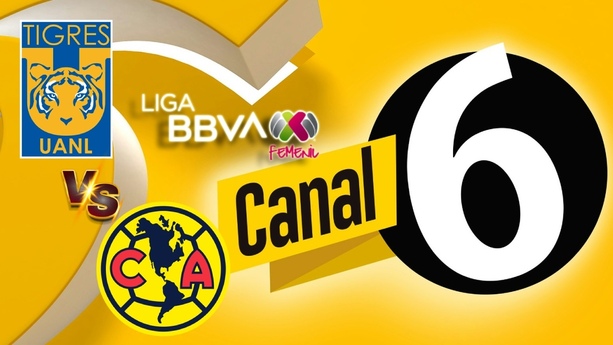 La Final de Vuelta del Apertura 2025 de la Liga MX Femenil pasará por Canal6 (Especial)