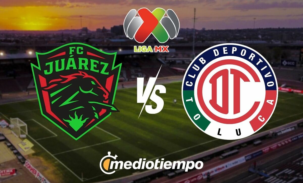 Juárez vs Toluca: ¿quién transmite partido Cuartos Ida Liga MX 2025?