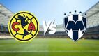 Conoce los horarios y canales de transmisión del partido entre América vs. Monterrey por la Vuelta de Cuartos de Final.