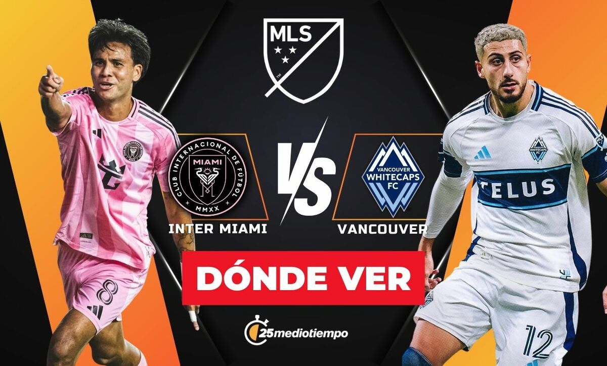 Inter Miami vs. Vancouver: dónde y a qué hora ver EN VIVO Final MLS