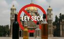 ¿Habrá ley seca por el Día de la Virgen de Guadalupe?