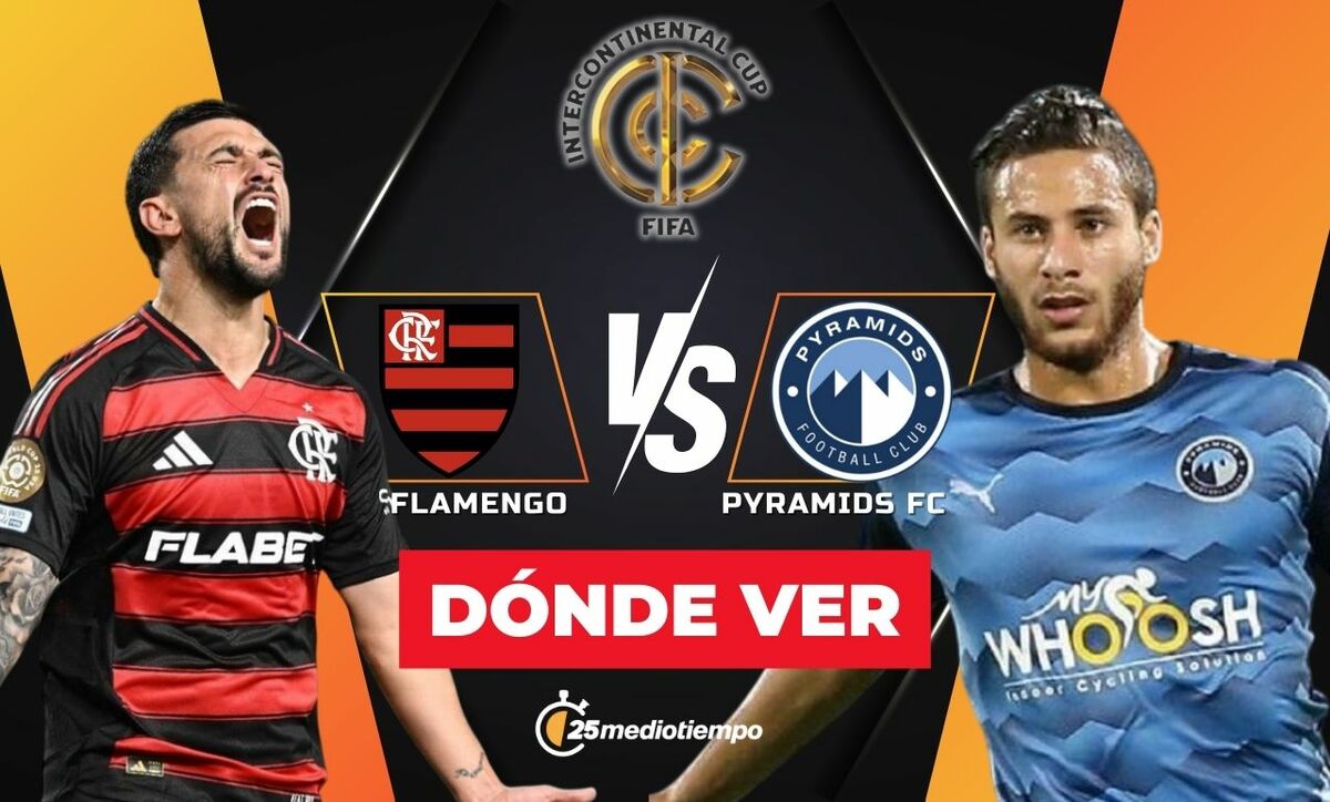 Flamengo Vs Pyramids Horario Y CANAL Copa 2025 Flamengo Vs Pyramids Fc En