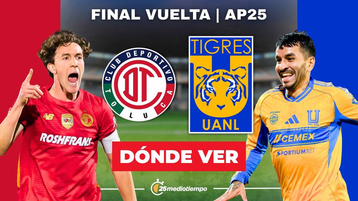 Rivalidad Toluca vs. Tigres Final Vuelta Apertura 2025