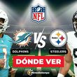 Miami Dolphins vs. Pittsburgh Steelers: horario y canal de partido NFL 2025. (FOTO): Especial.