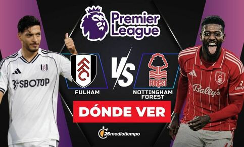 Fulham vs. Nottingham Forest: horario y canal de partido Premier League 2025. (Especial).