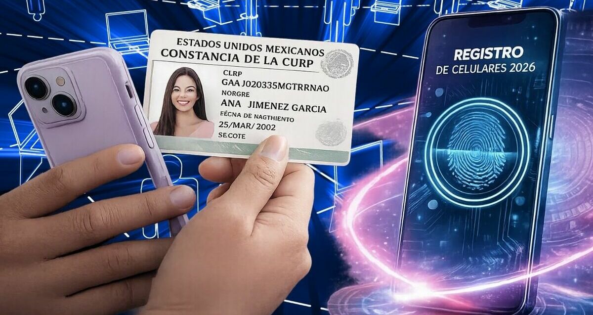 Así puedes hacer el registro de celulares 2026 en línea usando CURP biométrica. (FOTO): Especial.