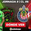 Rivalidades FC Juárez vs Chivas Jornada 2 Clausura 2026