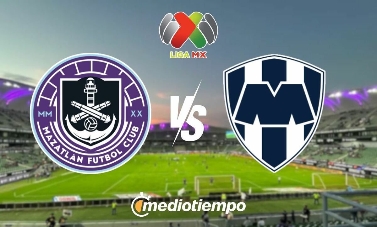 Mazatlán vs Monterrey: horario y quién transmite partido Jornada 3