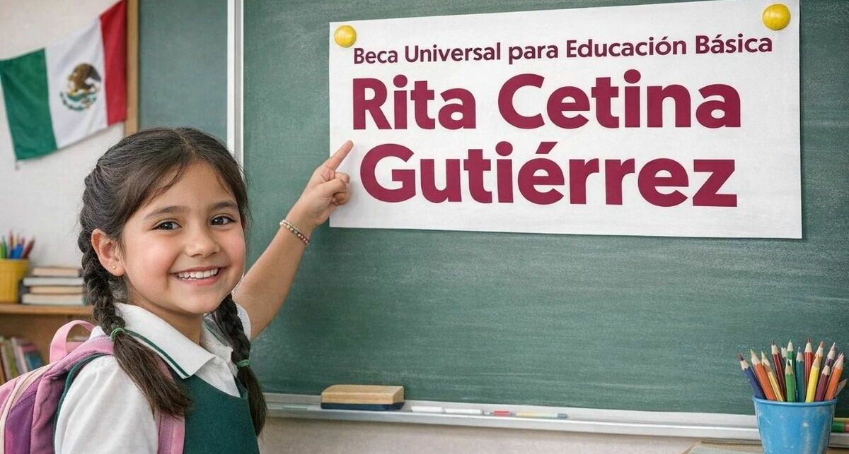 ¿Cómo se hará el primer pago de la Beca Rita Cetina para primaria en 2026? Todo lo que debes saber. (Especial).