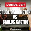 Bruce Carrngton vs. Carlos Castro EN VIVO