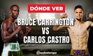 Bruce Carrngton vs. Carlos Castro EN VIVO