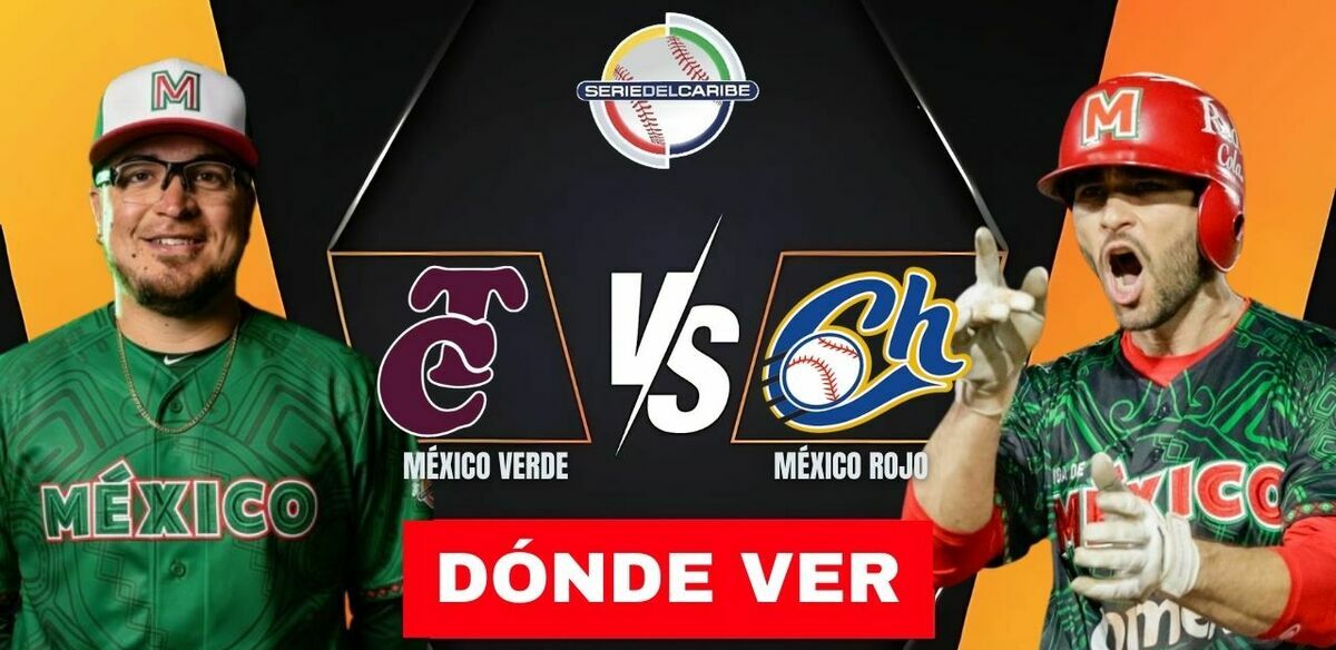 México Verde vs. México Rojo: horario y canal de partido Serie del Caribe 2026. (Especial).