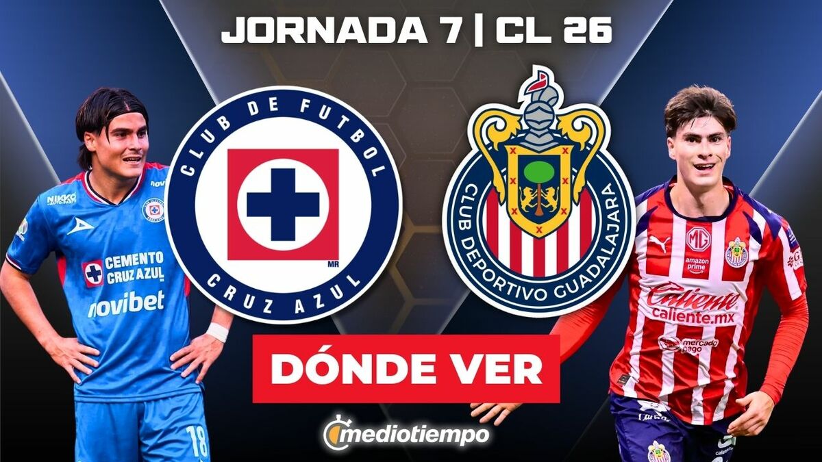 Rivalidad Cruz Azul vs. Chivas Jornada 7 Clausura 2026
