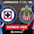 Rivalidad Cruz Azul vs. Chivas Jornada 7 Clausura 2026