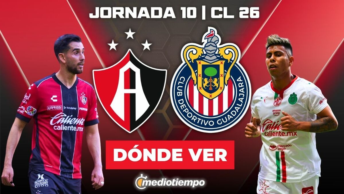 Rivalidad Atlas vs. Chivas Jornada 10 Clausura 2026