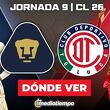 Rivalidad UNAM vs. Toluca Jornada 9 Clausura 2026