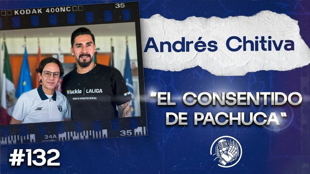 132 ANDRÉS CHITIVA |MI ACCIDENTAL LLEGADA A MÉXICO| EL PACHUCA ES LA MEJOR CANTERA DE MÉXICO| CALERO