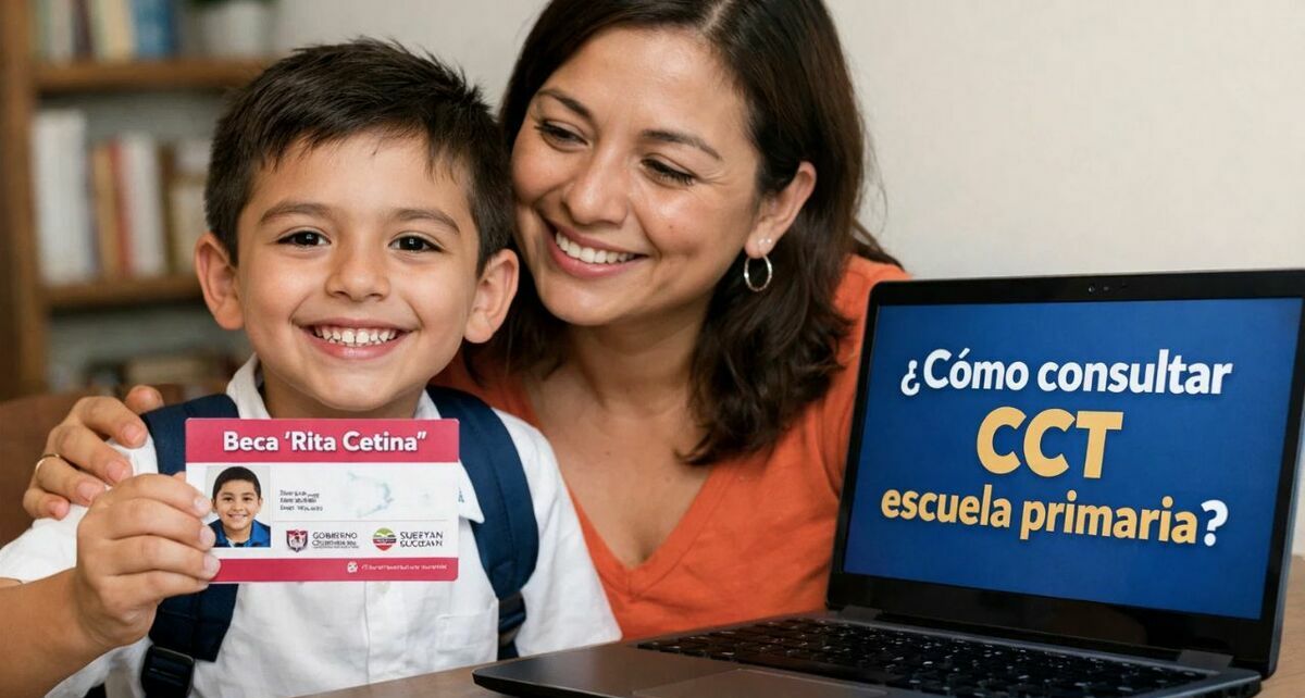 ¿Qué es el CCT y cómo obtenerlo para registro de la Beca Rita Cetina 2026? (Sora IA).