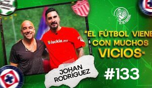 133 JOHAN RODRÍGUEZ | LA OTRA CARA DE SER FUTBOLISTA | SANTOS ME LLEVÓ A UN MUNDIAL | CRUZ AZUL