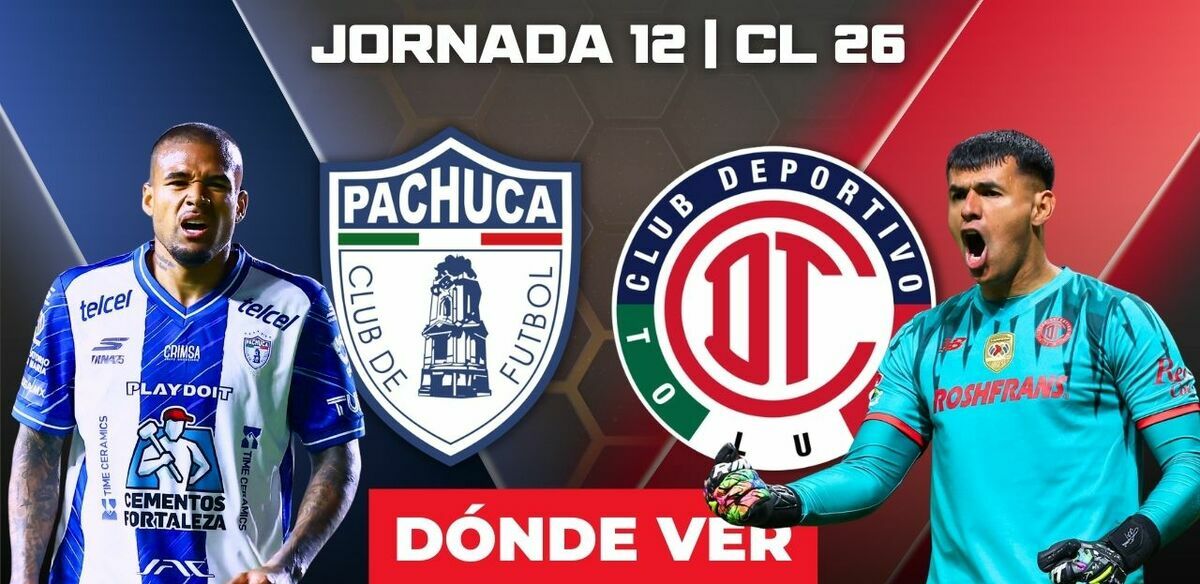Rivalidad Pachuca vs. Toluca  Jornada 12 Clausura 2026
