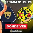Rivalidad UNAM vs. América Jornada 12 Clausura 2026
