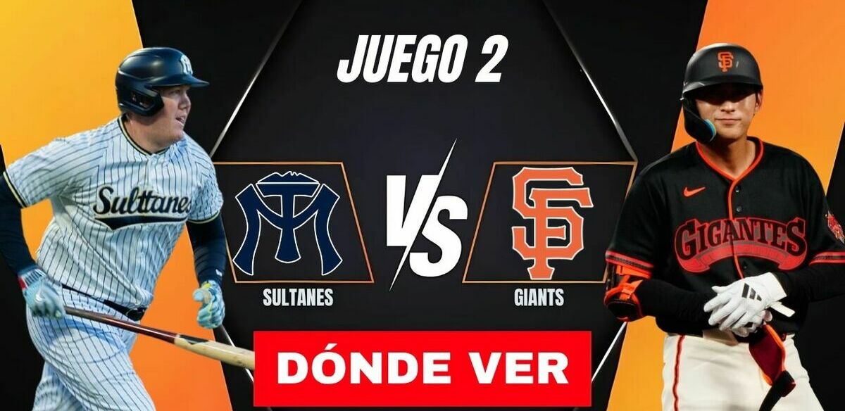 Sultanes vs. Giants: horario y canal de partido de exhibición Juego 2. (FOTO): Especial.