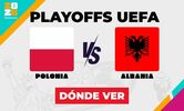 Consulta la previa de Polonia vs. Albania para ver EN VIVO Playoffs UEFA 2026.