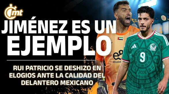 Rui Patricio se deshizo en elogios hacia Raúl Jiménez