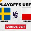 Consulta la previa de Suecia vs. Polonia para ver EN VIVO partido Playoffs de UEFA rumbo al Mundial 2026.