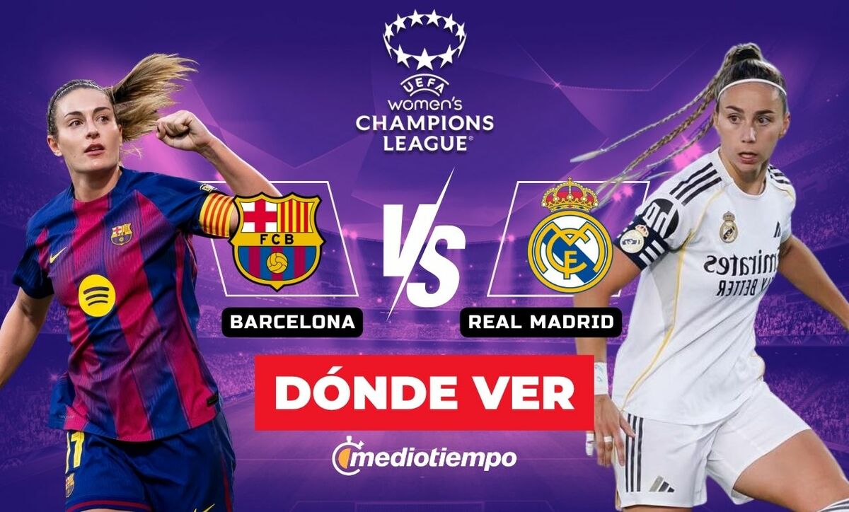 Barcelona vs. Real Madrid Femenil: dónde y a qué hora ver EN VIVO