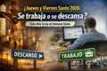 Jueves y Viernes de Semana Santa ¿Qué días se trabaja? (FOTO: IA)