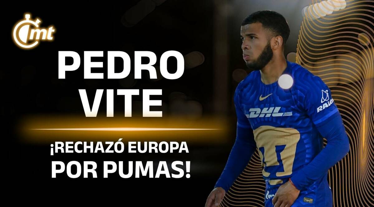 Pedro Vite RECHAZÓ Europa por Pumas