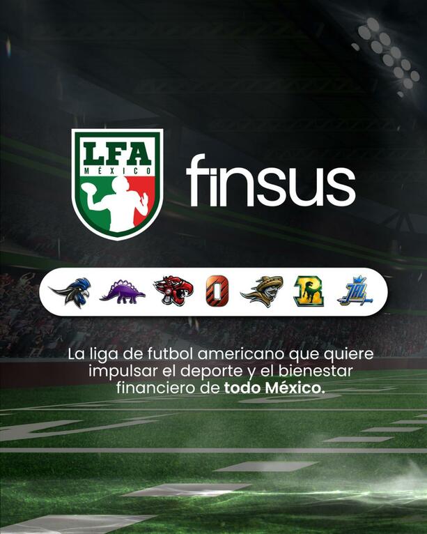 Finsus y LFA anuncian histórica alianza en beneficio del futbol americano en México. (Cortesía LFA-Finsus).